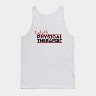 Future Physical Therapist Tank Top